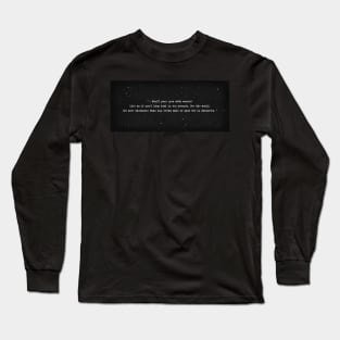 Fahrenheit 451 quote Long Sleeve T-Shirt